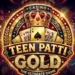 TEEN PATTI GOLD